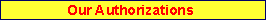 Our Authorizations